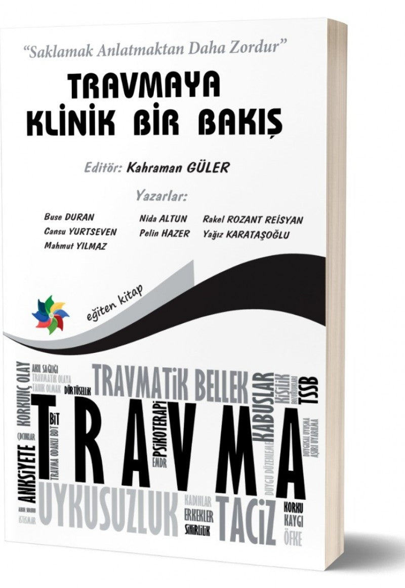 TRAVMAYA KLİNİK BİR BAKIŞ