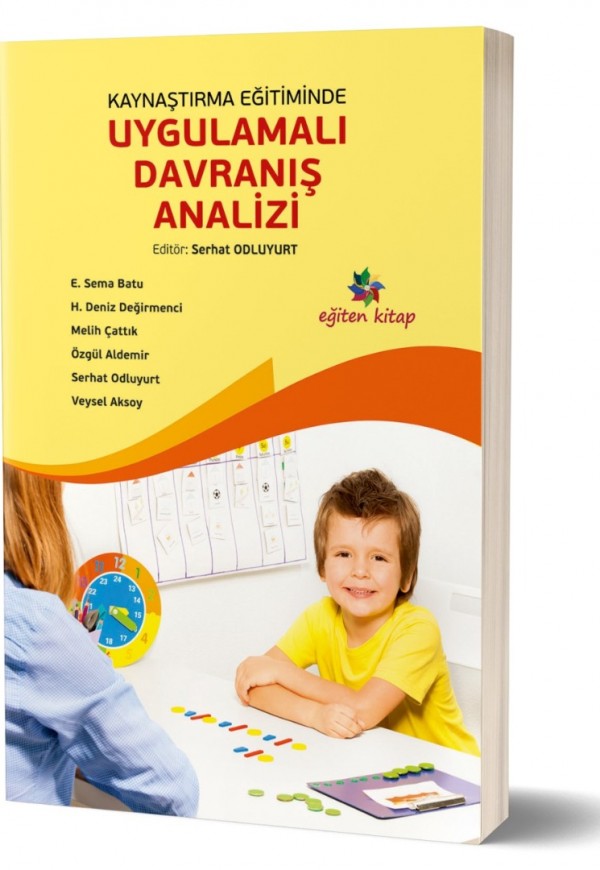 KAYNAŞTIRMA EĞTİMİNDE UYGULAMALI DAVRANIŞ ANALİZİ - Ed;Serhat Odluyurt