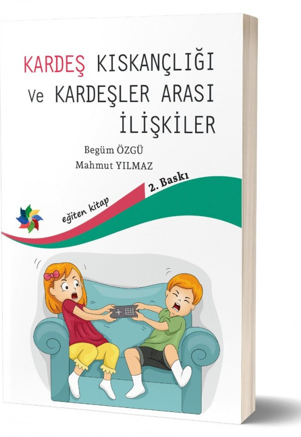 KARDEŞ KISKANÇLIĞI ve KARDEŞLER ARASI İLİŞKİLER