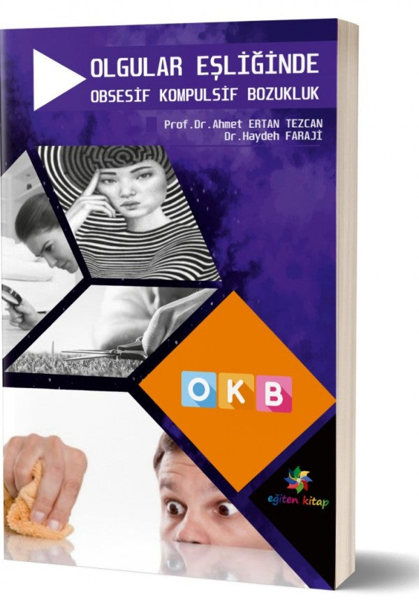 OLGULAR EŞLIĞINDE OBSESIF KOMPULSIF BOZUKLUK - OKB