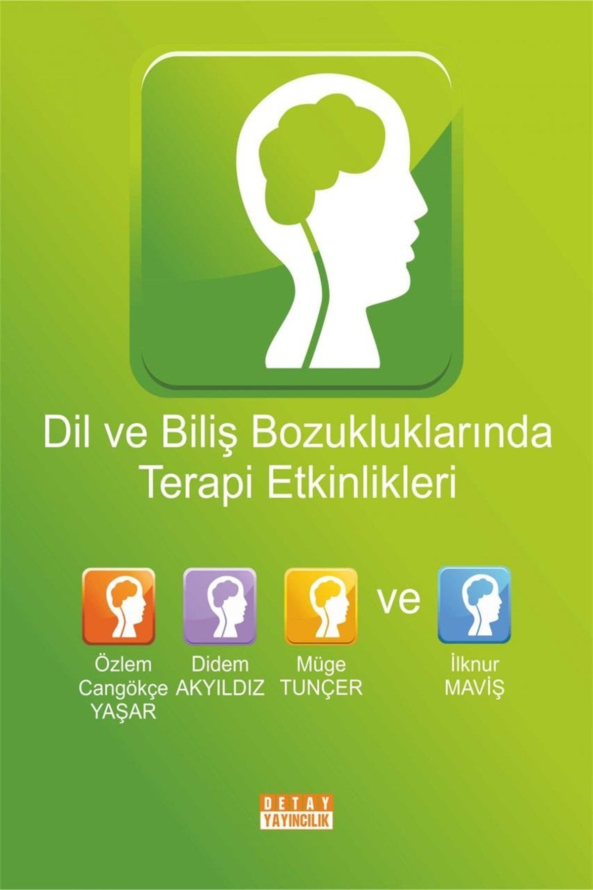 Dil ve Biliş Bozukluklarında Terapi