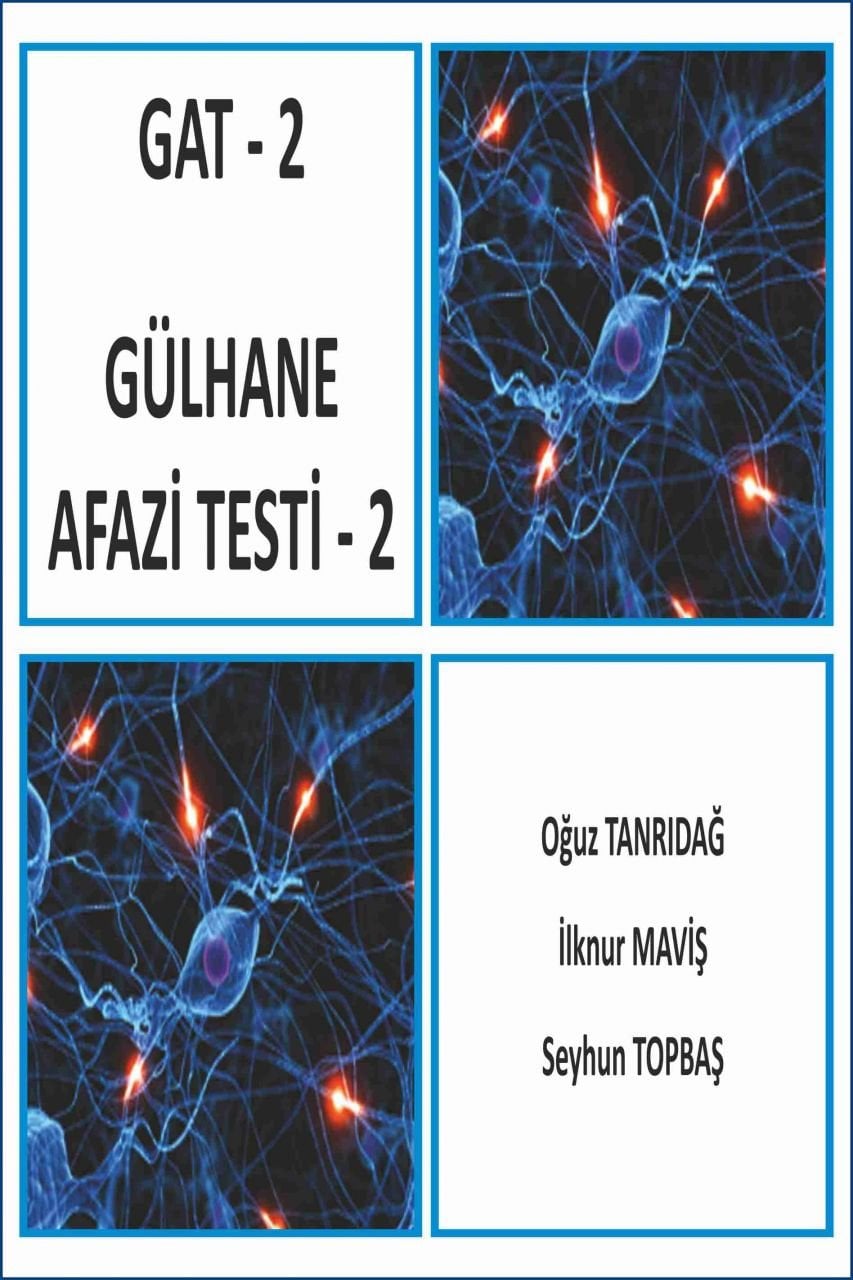 GAT-2: Gülhane Afazi Testi - 2 (Güncellenmiş Versiyon)