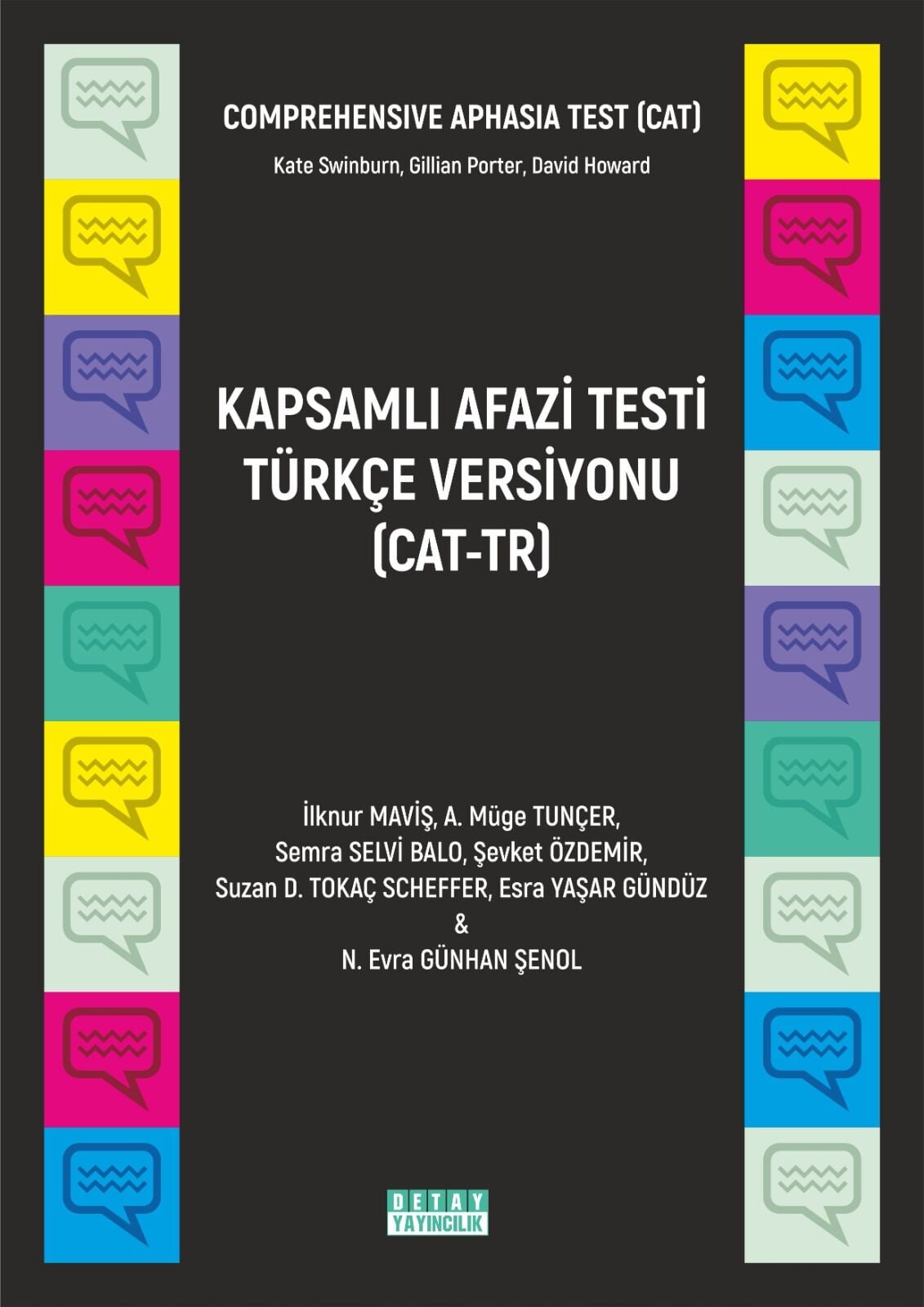CAT-TR: Kapsamlı Afazi Testi (Türkiye Uyarlaması)