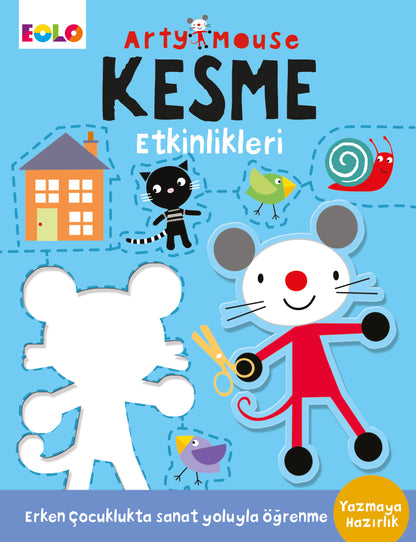 Arty Mouse Kesme Etkinlikleri: Makas Tutma Becerisinden Sanat Eserine!