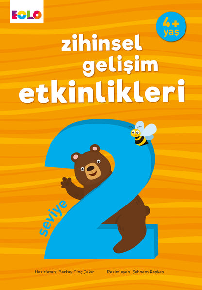 4+ Yaş Zihinsel Gelişim Etkinlikleri: Seviye 2 ile Bilgi Birikimini Derinleştirin!