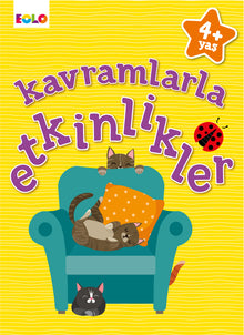 Kavramlarla Etkinlikler 4 Yaş: Eğlenceli ve Bilimsel Bir Gelişim Yolculuğu