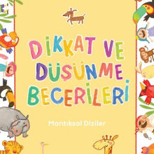 Dikkat ve Düşünme Becerileri: Mantıksal Diziler – Adım Adım Strateji