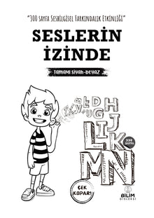 Seslerin İzinde: Ses bilgisel Farkındalık ve Okuma-Yazmaya Hazırlık Rehberi