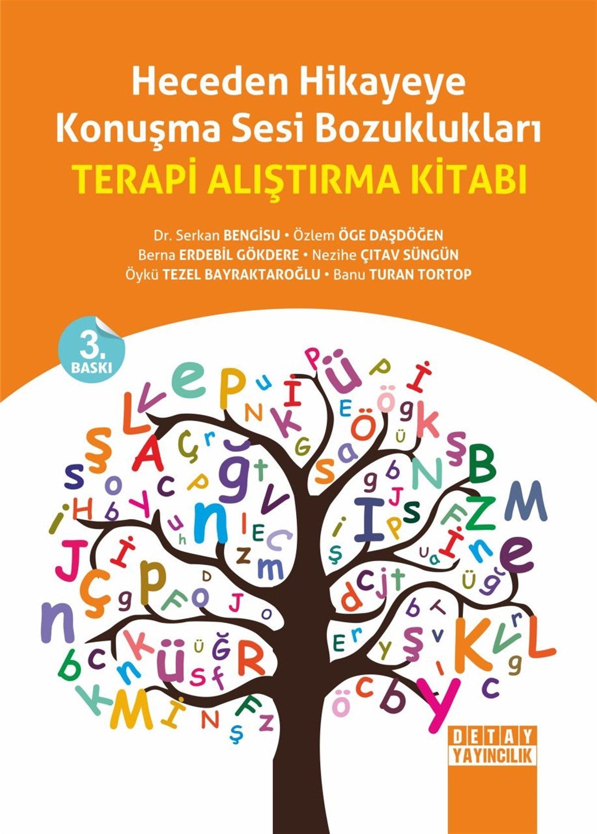 Heceden Hikayeye Konuşma Sesi Bozuklukları Terapi Alıştırma Kitabı