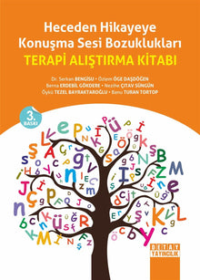Heceden Hikayeye Konuşma Sesi Bozuklukları Terapi Alıştırma Kitabı