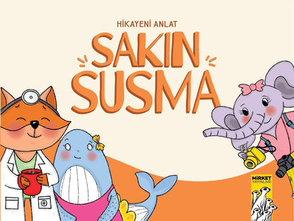 Sakın Susma