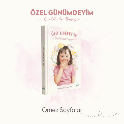 Özel Günümdeyim: Özel Kızlar Büyüyor – Ergenlik ve Hijyen Rehberi